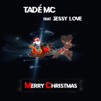 Merry Christmas (feat. Jessy Love) - Single - Tadé MC