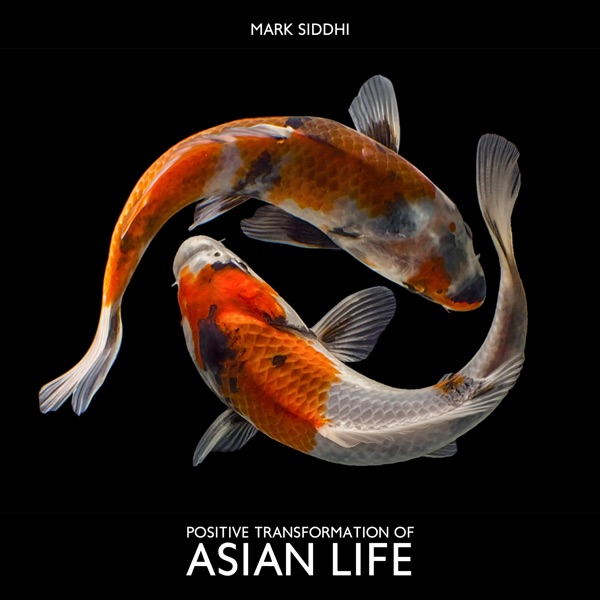 Positive Transformation of Asian Life