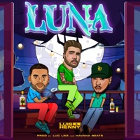 Luna - Single - Kris Sanz, Luis Estrada, Henny Papi & Luc like