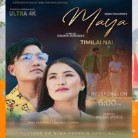 Maya Timilai Nai Love Song - Single - Nima Pakhrin Lama