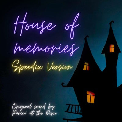 Speedix - House of Memories