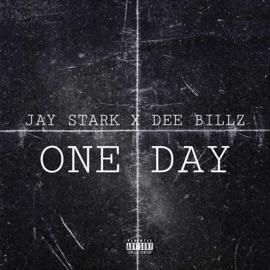 One Day (feat. Dee Billz) Jay Stark