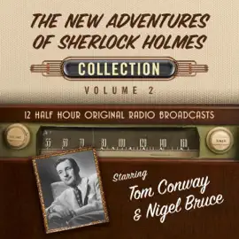 The New Adventures of Sherlock Holmes, Collection 2 (Original Recording)