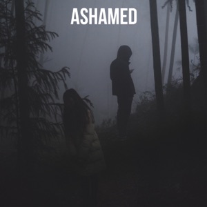 Ashamed - Single