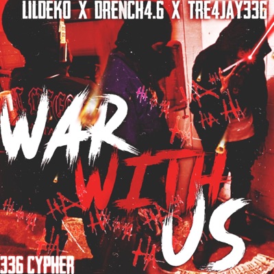 336 Cypher (feat. Drenchfrm46 & Tre4jay) - Single