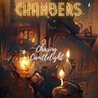 Chasing Candlelight (feat. J. Andrew & Katie ladubz) - Chambers