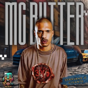 DERRUBAR O GIGANTE (feat. Mc Butter)