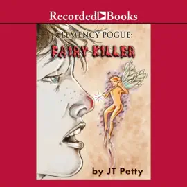 Fairy Killer (Clemency Pogue)