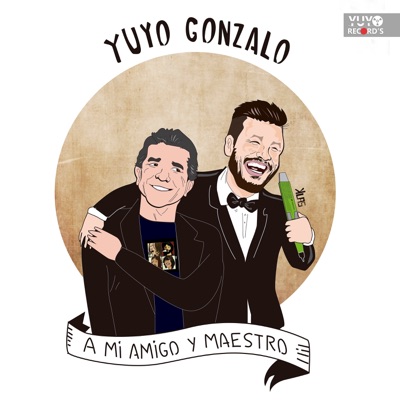 A Mi Amigo y Maestro - Single