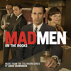 Mad Men: On the Rocks (Music from the Television Series) - David Carbonara