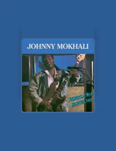 Listen to Johnny Mokhali, watch music videos, read bio, see tour dates & more!