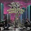 Money Come, Money Go (feat. Semore Buckz) - Single