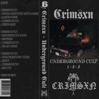 Underground Cult Trilogy - Crimsxn