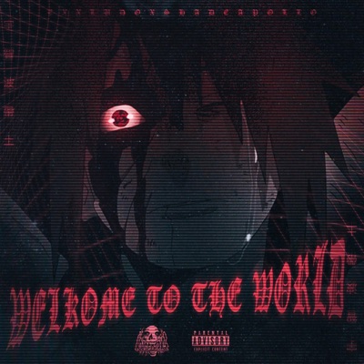 Welcome To The World (feat. Shade Apollo) - Single