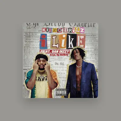 Listen to Kirko Drilz, watch music videos, read bio, see tour dates & more!