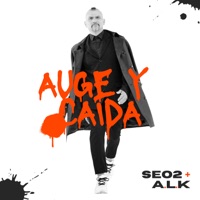 Auge y Caída - Single - Seo2 & A.L.K