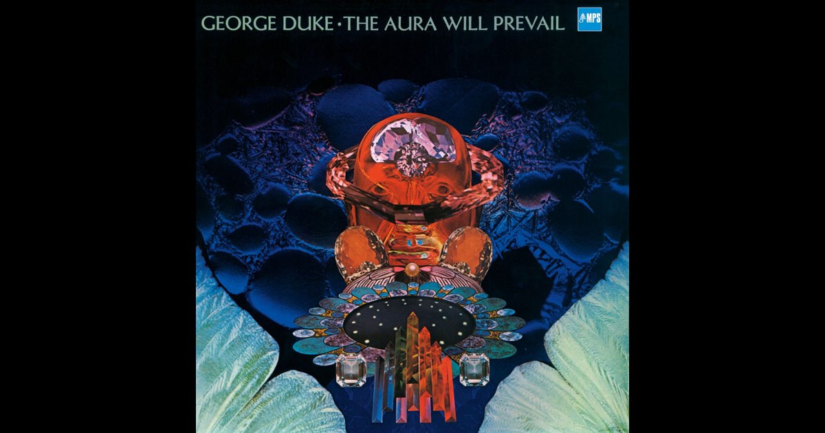 洋楽 George Duke - The Aura Will Prevail George Duke – The Aura Will Prevail – Vinyl (LP, Album