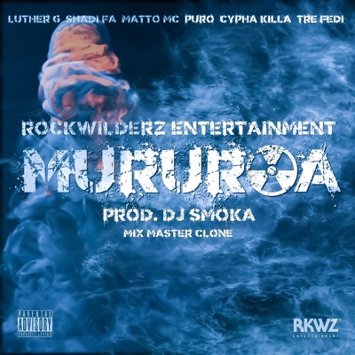 Mururoa (feat. Matto Mc, Tre Fedi, Shadi Fa & Dj Smoka) - Single