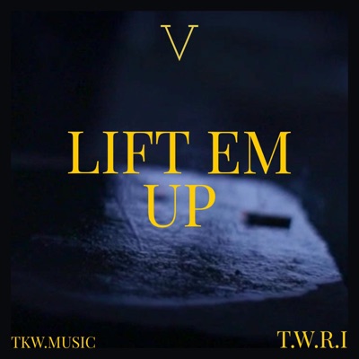 Lift Em Up - Single