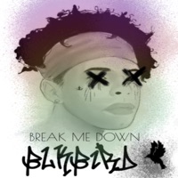 Break Me Down - Single - Blkbird