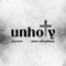 Unholy artwork