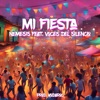 MI FIESTA (feat. VOCES DEL SILENCIO) - Single