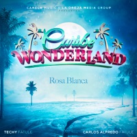 Rosa Blanca - Single - Techy Fatule, Carlos Alfredo Fatule & Caribe Wonderland