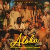 Aloha Remix (feat. Dejota2021) - Single
