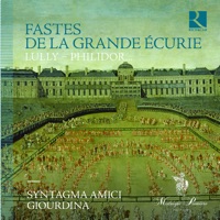 Fastes de la grande écurie - Syntagma Amici & Giourdina