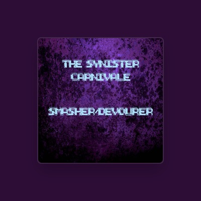 Listen to The Synister Carnivale, watch music videos, read bio, see tour dates & more!