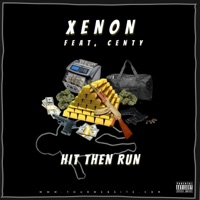 Hit Then Run (feat. Xenon) [Xenon’s Version] - Single - Driftyz