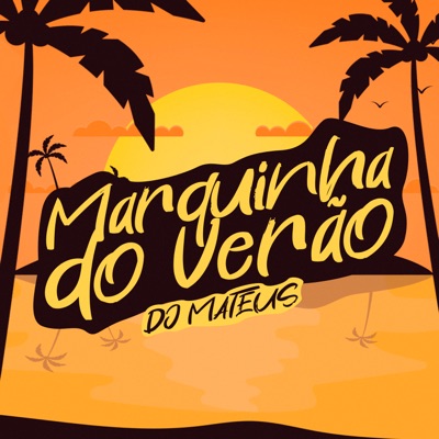Marquinha do Verão - Single