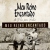 Meu Reino Encantado - Single