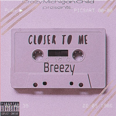 Closer To Me - Single