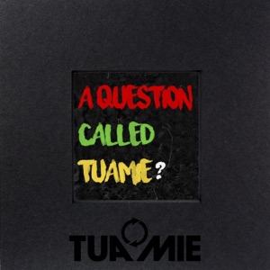A question called Tuamie