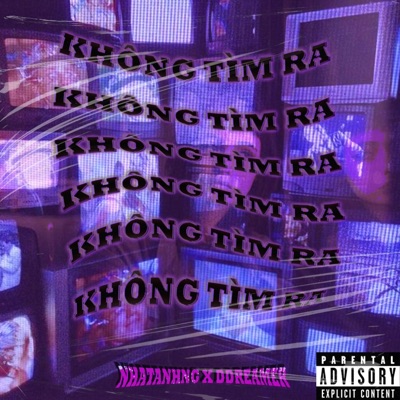 KhongTimRa (feat. Ddreamer) - Single