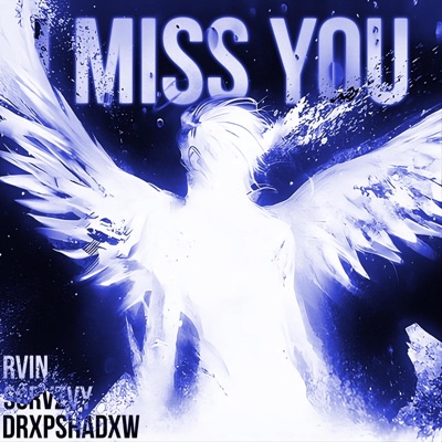 I Miss You (feat. RVIN & SCRVZVY) - Single