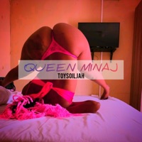 Queen Minaj - Single - Toy Souljah