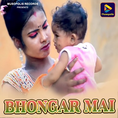 BHONGAR MAI - Single