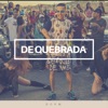 De Quebrada - Single