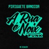 Piriguete Bandida (feat. Mc Diguin) - Single