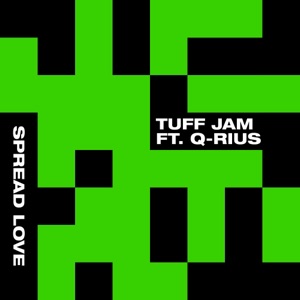 Spread Love (feat. Q-Rius) - Single