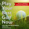 Play Your Best Golf Now - Pia Nilsson