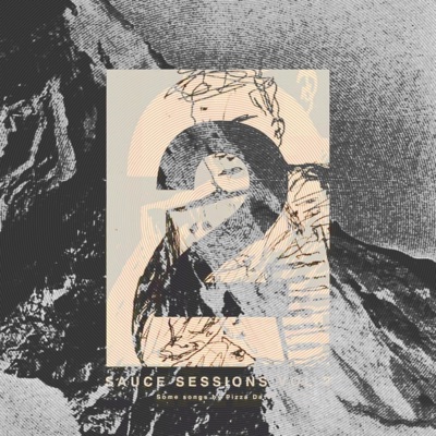 Sauce Sessions, Vol. 2