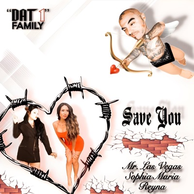 Save You (feat. Sophia Maria, Mr. Las Vegas & Reyna Music) - Single