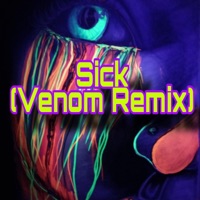 Sick (Venom Remix) - Single - 8UpArt
