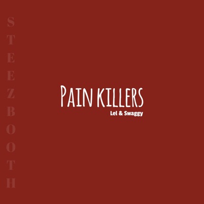 Pain Killers (feat. Swaggy) - Single