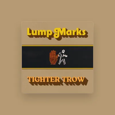 Listen to Lump Marks, watch music videos, read bio, see tour dates & more!