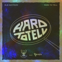 Hard To Tell (feat. Tobyraps) - Single - Elk Capitano