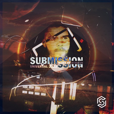 SUBMISSION UNIVERSAL 2022 (DJ Mix)